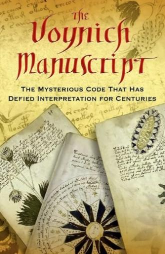 The Voynich Code: The World's Most Mysterious Manuscript (2014)