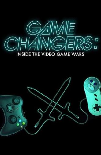 Game Changers: Inside the Video Game Wars (2019)