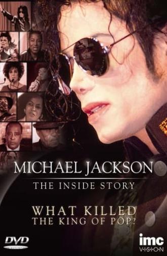 Michael Jackson: The Inside Story - What Killed the King of Pop? (2010)