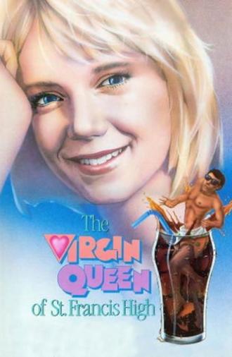 The Virgin Queen of St. Francis High (1987)