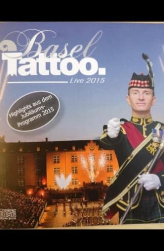 Basel Tattoo 2015 (2015)