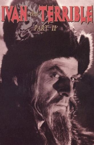 Ivan the Terrible, Part II: The Boyars' Plot (1958)