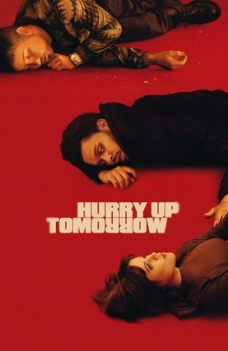 Hurry Up Tomorrow (2025)