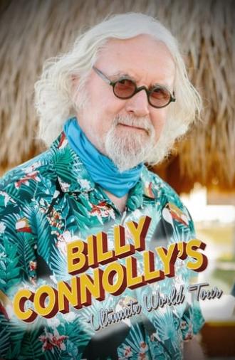 Billy Connolly's Ultimate World Tour (2018)