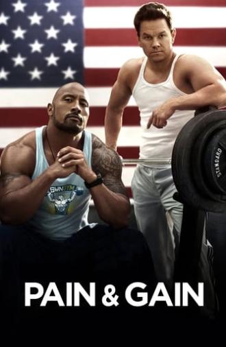 Pain & Gain (2013)