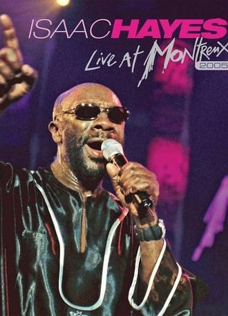 Isaac Hayes: Live at Montreux (2005)