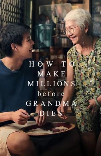 How to Make Millions Before Grandma Dies (2024)