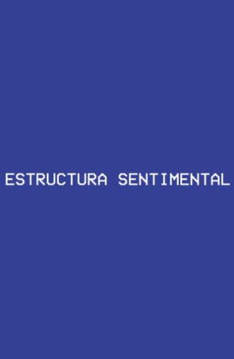 Sentimental Structure (2023)