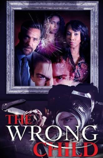 The Wrong Child (2016)