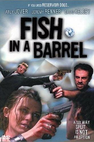 Fish in a Barrel (2001)