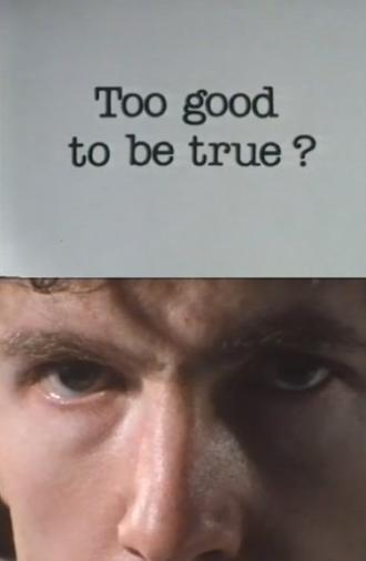 To Good To Be True? (1979)