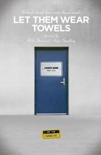 Let Them Wear Towels (2013)