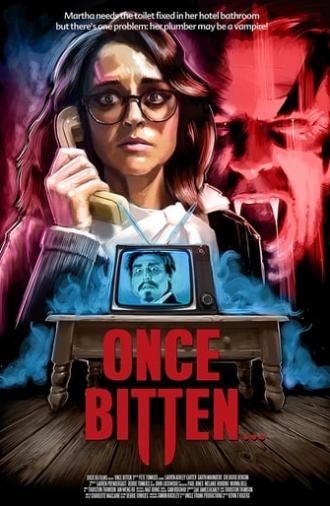 Once Bitten... (2018)