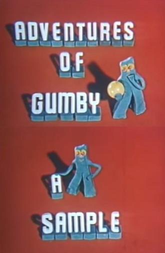 Adventures of Gumby: A Sample (2016)
