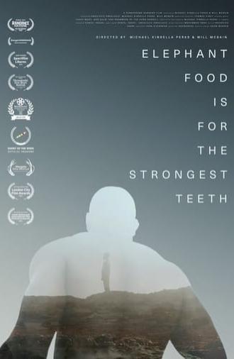 Elephant Food Is for the Strongest Teeth (2021)