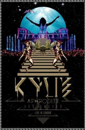 Kylie Minogue: Aphrodite Les Folies - Live in London (2011)