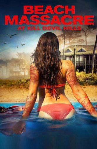 Beach Massacre at Kill Devil Hills (2016)