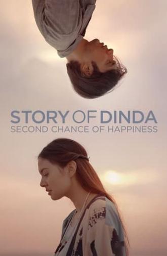 Story of Dinda: Second Chance of Happiness (2021)