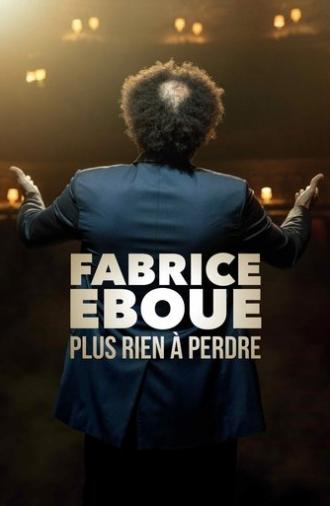 Fabrice Éboué - Plus rien à perdre (2020)