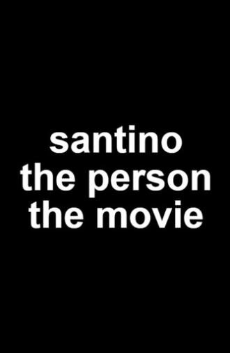Santino The Person The Movie (2026)