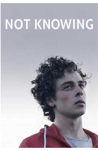 Not Knowing (2019)