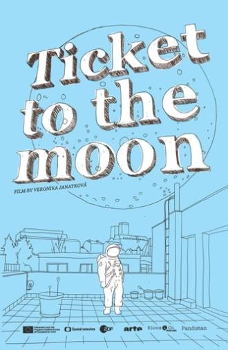 Ticket to the Moon (2019)