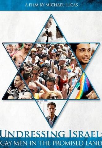 Undressing Israel: Gay Men in the Promised Land (2013)