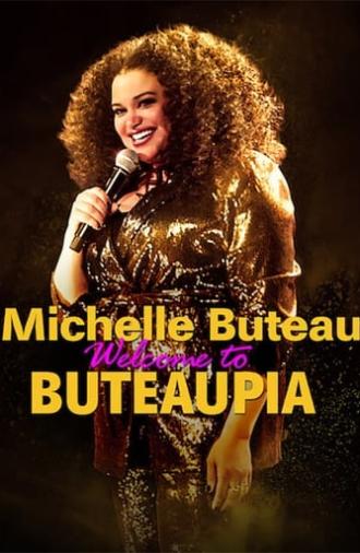 Michelle Buteau: Welcome to Buteaupia (2020)