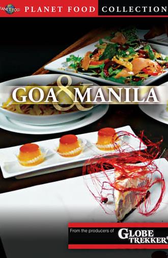 Planet Food: Goa and Manila (2012)