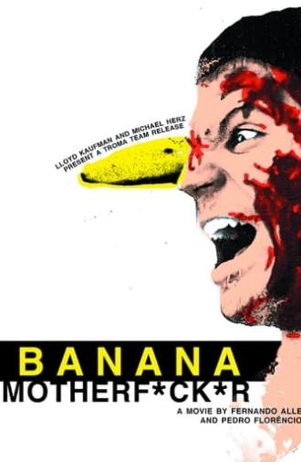 Banana Motherfucker (2011)