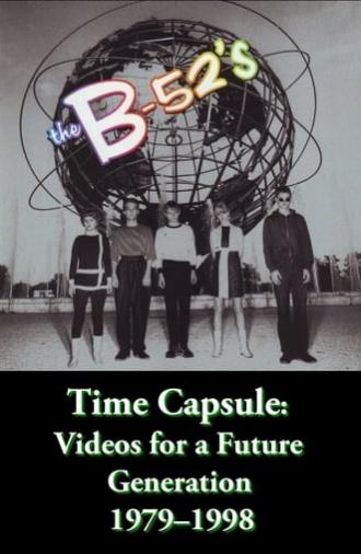 The B-52's Time Capsule: Videos for a Future Generation (2006)