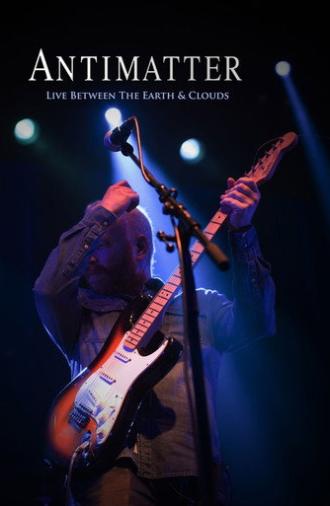 Antimatter - Live Between The Earth & Clouds (2017)