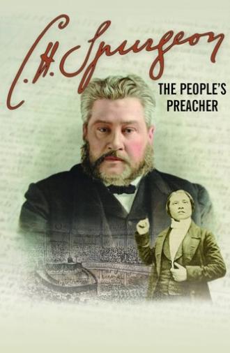 C. H. Spurgeon: The People's Preacher (2010)