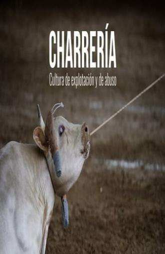 Charrería. Cultura de explotación y e abuso (2019)