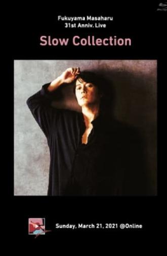 Fukuyama Masaharu 31st Anniv. Live Slow Collection (2021)