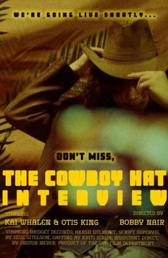 The Cowboy Hat Interview (2025)