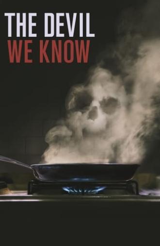 The Devil We Know (2018)