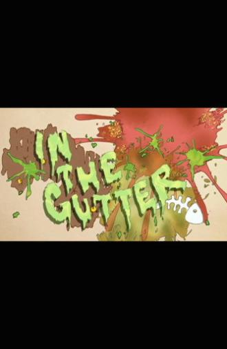 Starz Inside: In the Gutter (2008)