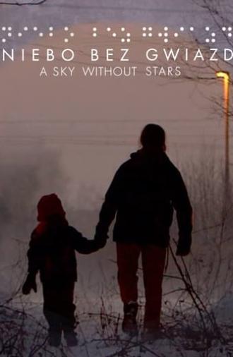 A Sky Without Stars (2018)