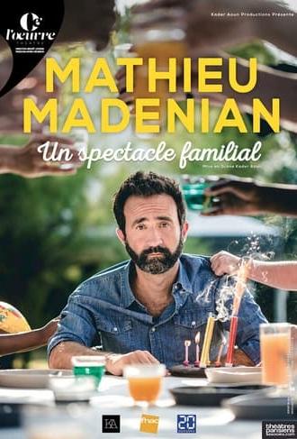 Mathieu Madénian : un spectacle familial (2019)