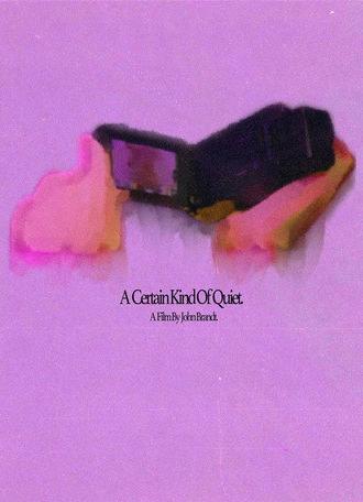 A Certain Kind of Quiet (2025)