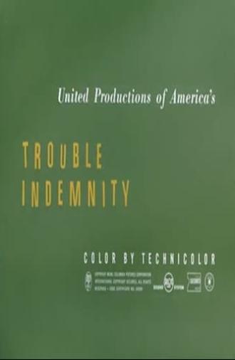 Trouble Indemnity (1950)