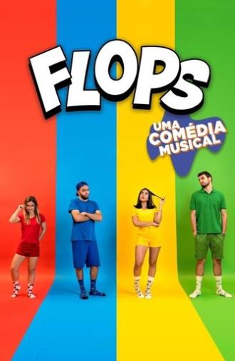 Flops: Uma Comédia Musical (2019)