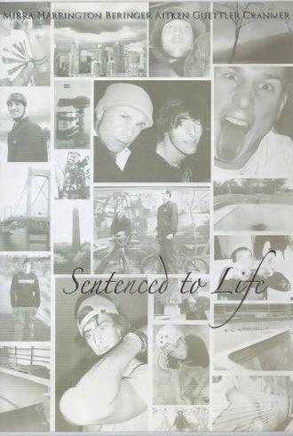 Sentenced to Life (2006)