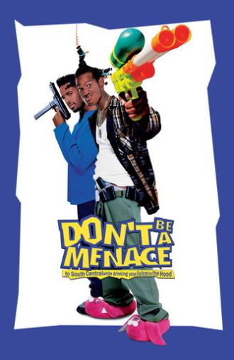 Don't Be a Menace to South Central While Drinking Your Juice in the Hood (1996)