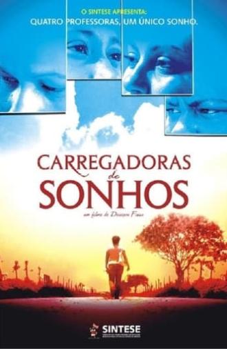 Carregadoras de Sonhos (2010)