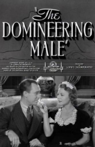 The Domineering Male (1940)