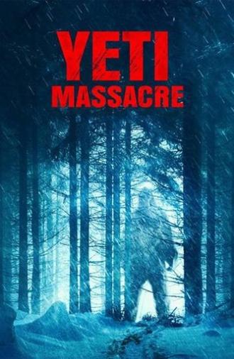 Yeti Massacre (2023)