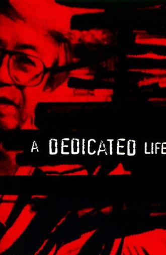 A Dedicated Life (1994)