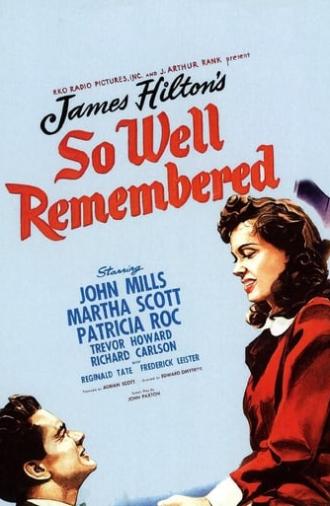 So Well Remembered (1947)